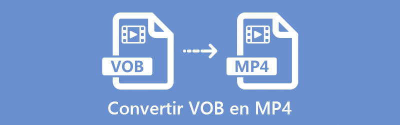 Convertir VOB en MP4