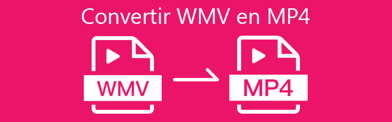 Convertir WMV en MP4