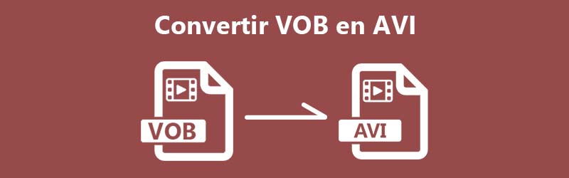 Convertir VOB en AVI