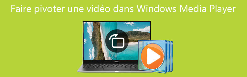 Faire pivoter une vidéo dans Windows Media Player