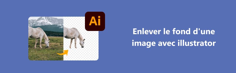 Enlever le fond d'une image dans Illustrator