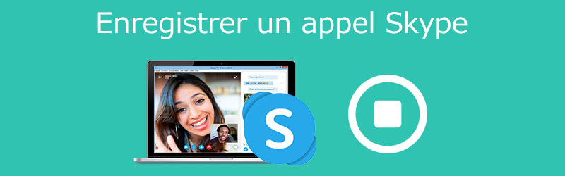 Enregistrer les appels Skype