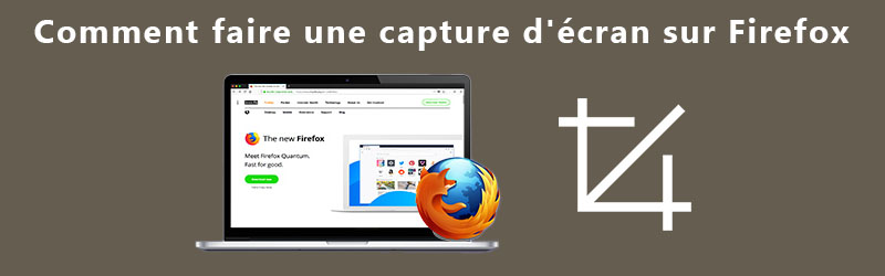 Comment faire une capture d'écran sur Firefox