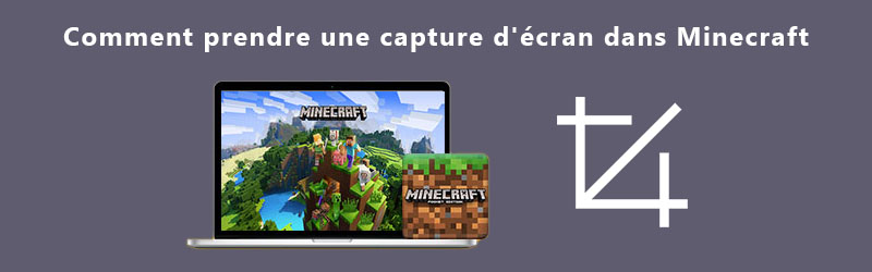 Comment prendre une capture d'écran dans Minecraft