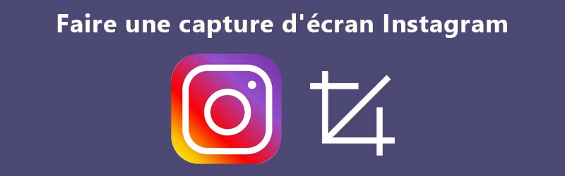 Faire une capture d'écran sur Instagram